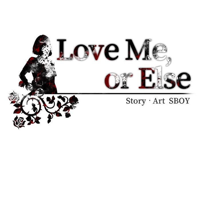 Love Me, or Else - Chapter 18 Page 136