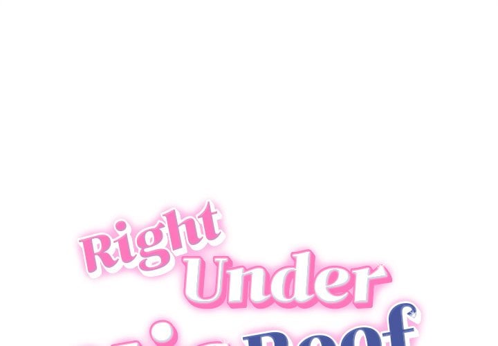 Right Under His Roof - Chapter 37 Page 1